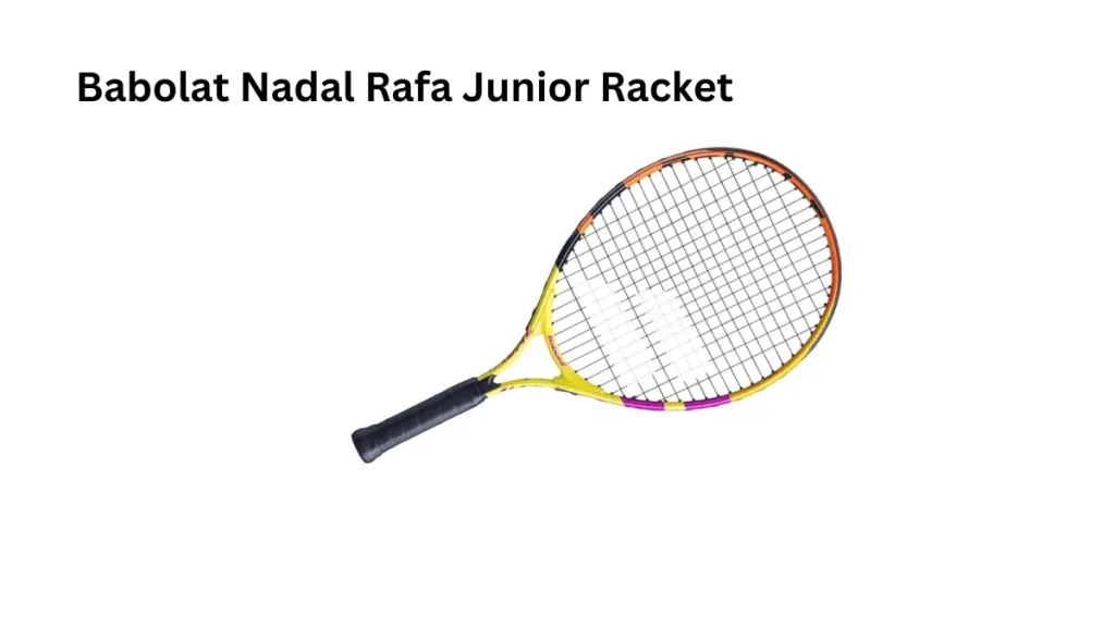 Babolat Nadal Rafa Junior - Best Junior Tennis Racket For Pro Players