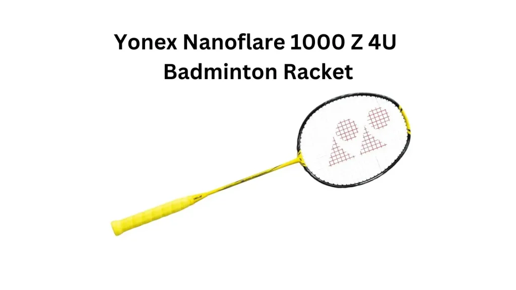 Yonex Nanoflare 1000 Z 4U Badminton Racket: All-Rounder